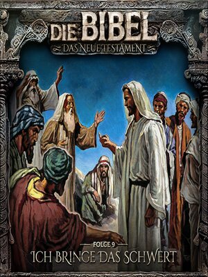 cover image of Die Bibel, Neues Testament, Folge 9